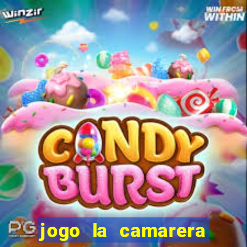 jogo la camarera para celular